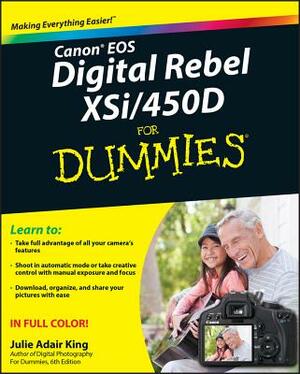 Canon EOS Digital Rebel Xsi/450d for Dummies by Julie Adair King