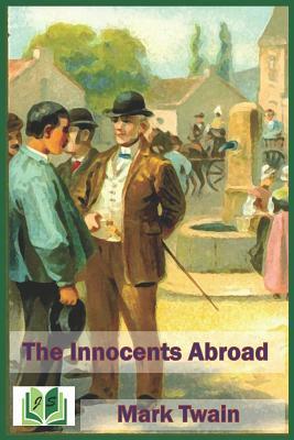 The Innocents Abroad by Mark Twain