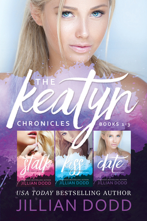 The Keatyn Chronicles: Books 1-3 by Jillian Dodd