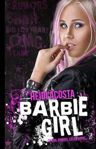 Barbie Girl by Heidi Acosta