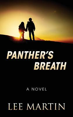 Panther's Breath by Lee Martin