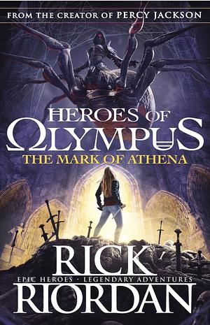 The Mark of Athena by Rick Riordan