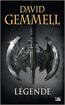 Légende by David Gemmell