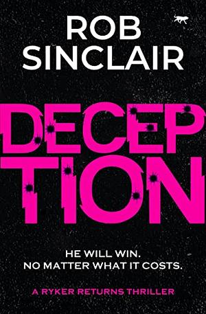 Deception  by Rob Sinclair