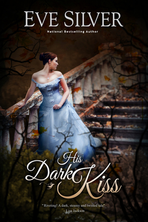 His Dark Kiss by Eve Silver