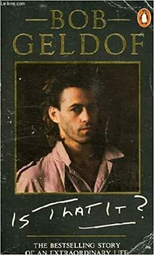 Is That IT? by Bob Geldof, Paul Vallely