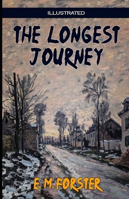 The Longest Journey Illustrated by E.M. Forster