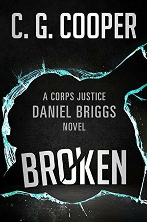 Broken by C.G. Cooper