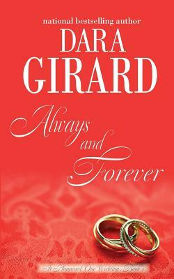 Always and Forever by Dara Girard