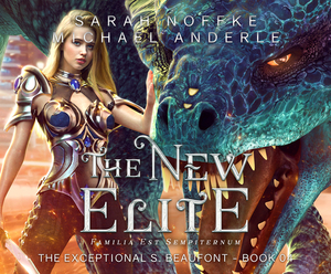 The New Elite by Sarah Noffke, Michael Anderle