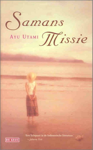 Samans missie by Ayu Utami