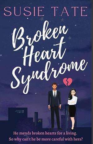 Broken Heart Syndrome by Susie Tate