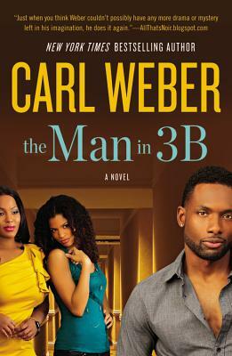 The Man in 3B by Carl Weber