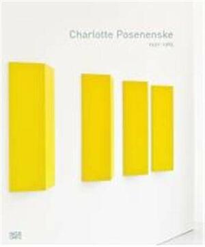Charlotte Posenenske: 1930-1985 by Renate Wiehager, Charlotte Posenenske