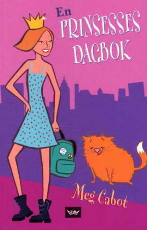 En Prinsesses Dagbok by Meg Cabot, Laila Dahl Karlsen