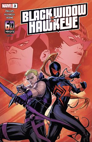 Black Widow & Hawkeye (2024) #3 by Stephen Segovia, Stephanie Phillips, Paolo Villanelli
