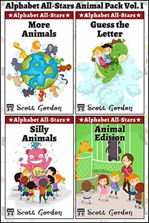 Alphabet All-Stars Animal Pack: Volume One by Scott Gordon
