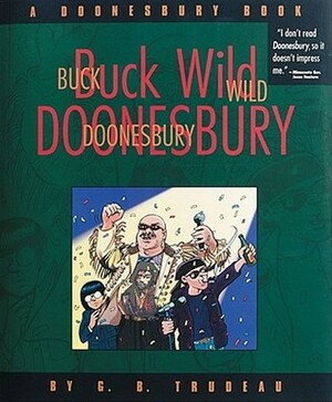 Buck Wild Doonesbury by G.B. Trudeau