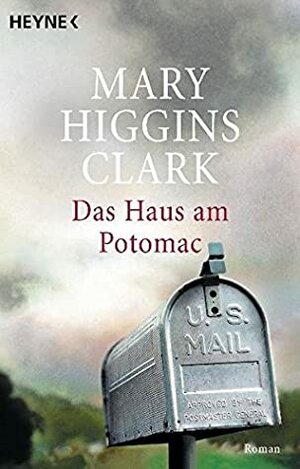 Das Haus am Potomac by Mary Higgins Clark