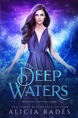 Deep Waters by Alicia Rades