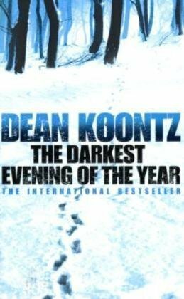 The Darkest Evening of the Year by Dean Koontz