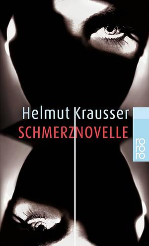 Schmerznovelle by Helmut Krausser