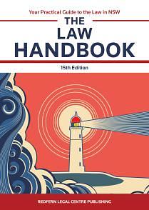 The law handbook: your practical guide to the law in NSW by Natalie Ross, Anna Coby, Sue Walden