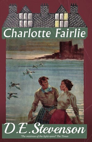 Charlotte Fairlie by D.E. Stevenson