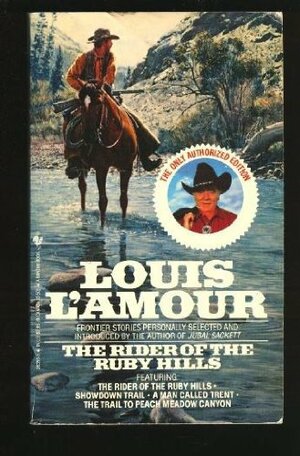 The Rider of the Ruby Hills by Louis L'Amour