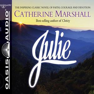 Julie by Catherine Marshall