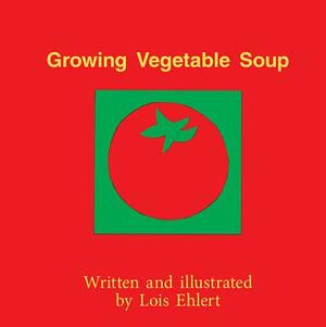 Growing Vegetable Soup Little Book by 