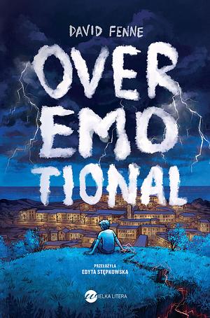Overemotional by David Fenne
