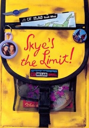 Skye's the Limit! by Megan Shull