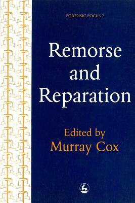 Remorse and Reparation by 