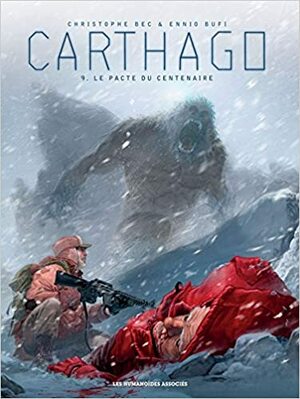 Le pacte du centenaire by Christophe Bec