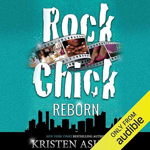 Rock Chick Reborn by Kristen Ashley