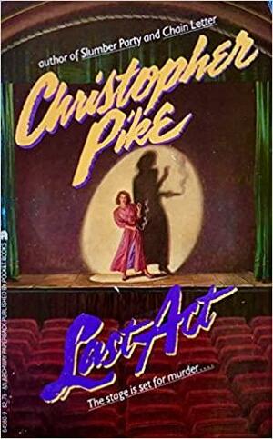 Last Act by Christopher Pike