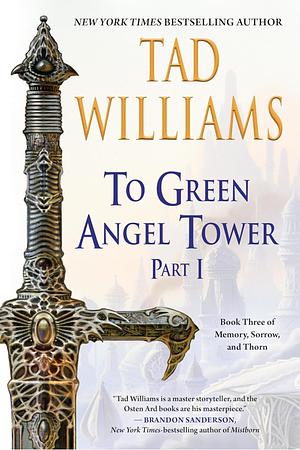 To Green Angel Tower: Part I by Tad Williams