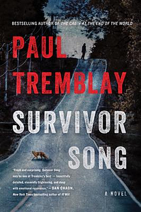 Survivor Song by Paul Tremblay