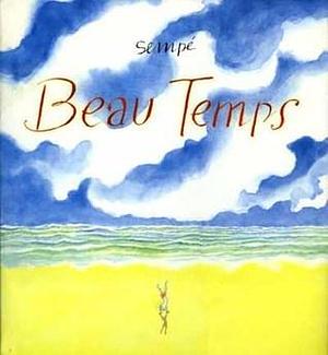 Beau temps by Jean-Jacques Sempé, Jean-Jacques Sempé