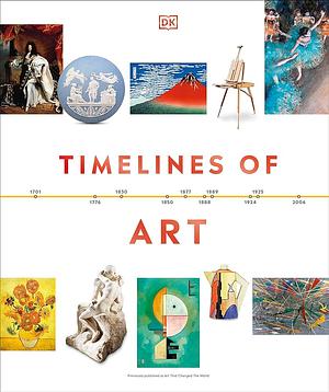 Timelines of Art by D.K. Publishing