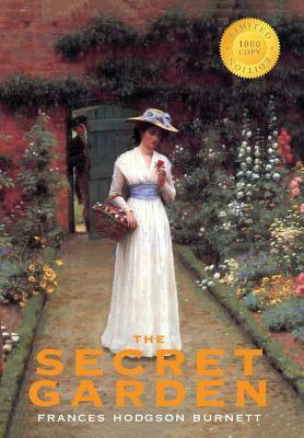 The Secret Garden (1000 Copy Limited Edition) by Frances Hodgson Burnett