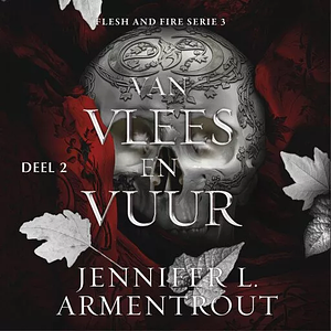 Van vlees en vuur 1/2 by Jennifer L. Armentrout