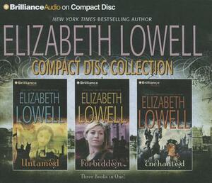 Elizabeth Lowell Compact Disc Collection: Untamed, Forbidden, Enchanted by Elizabeth Lowell