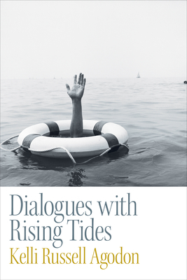 Dialogues with Rising Tides by Kelli Russell Agodon