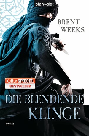 Die blendende Klinge by Brent Weeks