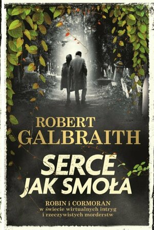 Serce jak smoła by Robert Galbraith