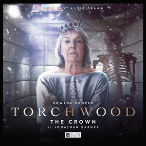 Torchwood: The Crown by Jonathan Barnes