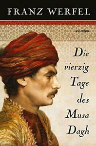 Die vierzig Tage des Musa Dagh by Franz Werfel