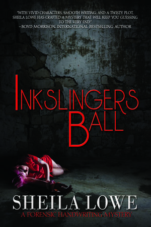 Inkslingers Ball by Sheila Lowe